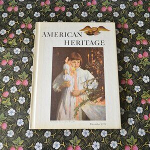 American Heritage 1973 Vol. XXV Number 1